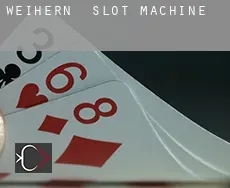 Weihern  slot machine