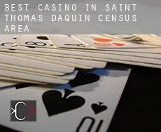 Best casino in  Saint-Thomas-d'Aquin (census area)