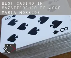 Best casino in  Mazatecochco de Jose Maria Morelos