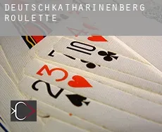 Deutschkatharinenberg  roulette