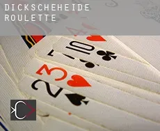 Dickscheheide  roulette