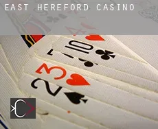 East Hereford  casino