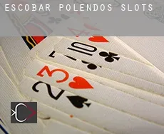 Escobar de Polendos  slots