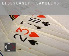 Lissycasey  gambling