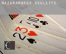 Mazarambroz roulette
