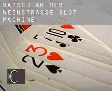 Ratsch an der Weinstraße  slot machine