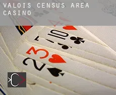 Valois (census area)  casino