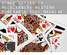 Other cities in Mecklenburg-Western Pomerania slot machine