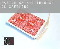 Bas-de-Sainte-Thérèse (census area)  gambling