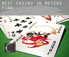 Best casino in  Metzke Find