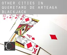 Other cities in Queretaro de Arteaga  blackjack