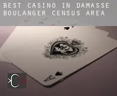 Best casino in  Damasse-Boulanger (census area)