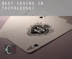 Best casino in  Taivalkoski