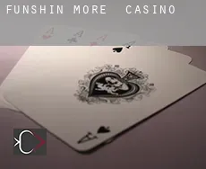 Funshin More  casino