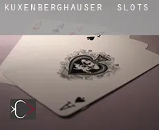 Kuxenberghäuser slots