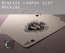 Meneses de Campos slot machine