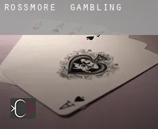 Rossmore  gambling