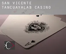 San Vicente Tancuayalab  casino