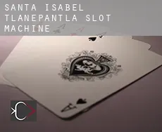 Santa Isabel Tlanepantla  slot machine