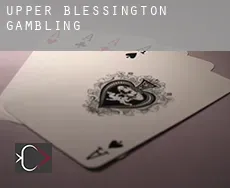 Upper Blessington  gambling