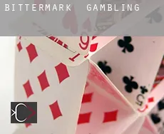 Bittermark gambling
