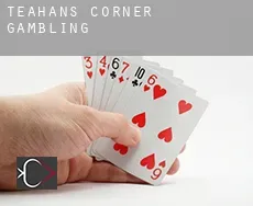 Teahans Corner  gambling