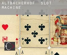 Altbacherhof  slot machine