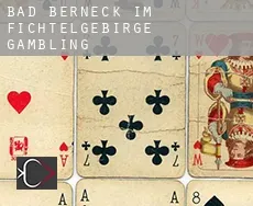 Bad Berneck im Fichtelgebirge  gambling