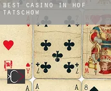 Best casino in  Hof Tatschow
