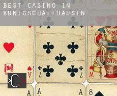 Best casino in  Königschaffhausen