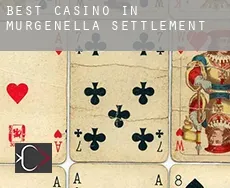 Best casino in  Murgenella Settlement