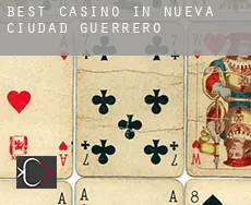 Best casino in  Nueva Ciudad Guerrero