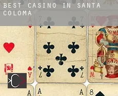 Best casino in  Santa Coloma