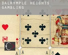 Dalrymple Heights  gambling