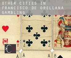 Other cities in Francisco de Orellana  gambling