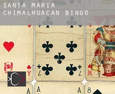 Santa María Chimalhuacán  bingo