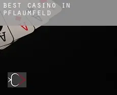 Best casino in Pflaumfeld