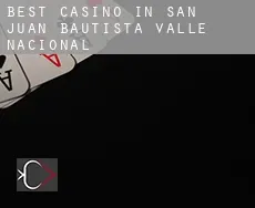 Best casino in  San Juan Bautista Valle Nacional