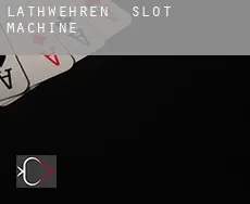 Lathwehren  slot machine