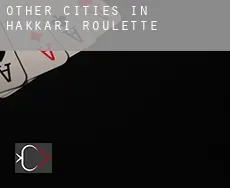 Other cities in Hakkari roulette