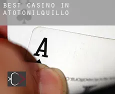 Best casino in Atotonilquillo