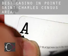 Best casino in  Pointe-Saint-Charles (census area)