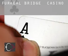 Furkeal Bridge casino