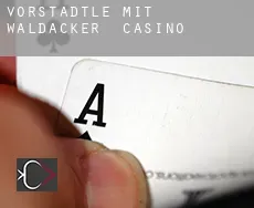 Vorstädtle mit Waldacker casino
