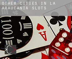 Other cities in la Araucania  slots