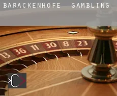 Barackenhöfe gambling