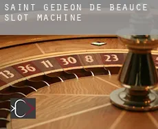 Saint-Gédéon-de-Beauce  slot machine