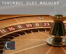 Tonimbuc  slot machine