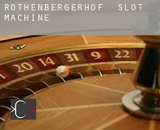 Rothenbergerhof  slot machine
