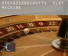 Steigziegelhütte  slot machine